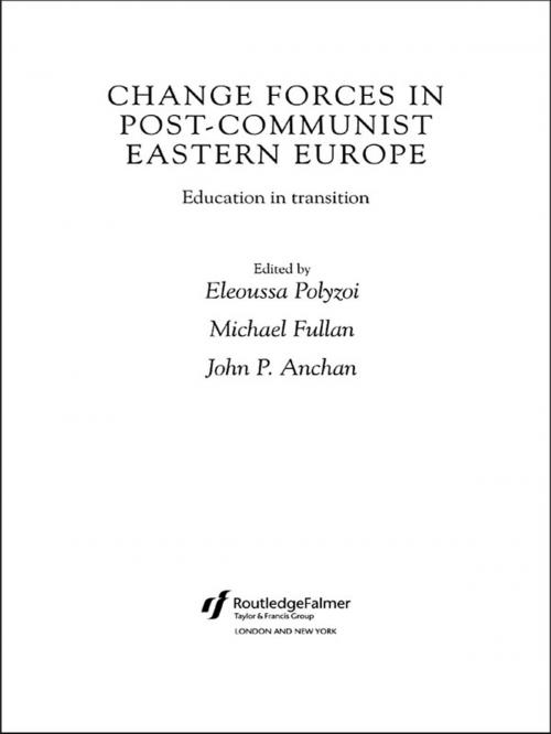 Cover of the book Change Forces in Post-Communist Eastern Europe by , Taylor and Francis