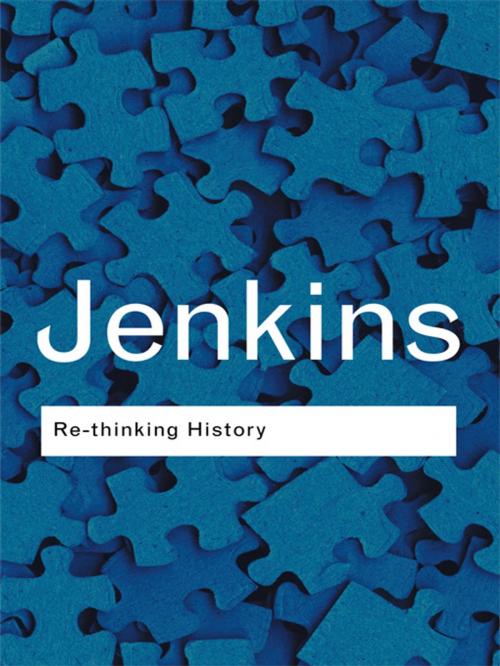 Cover of the book Rethinking History by Keith Jenkins, Taylor and Francis