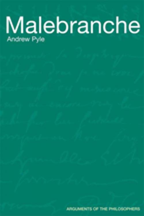 Cover of the book Malebranche by Andrew Pyle, Taylor and Francis