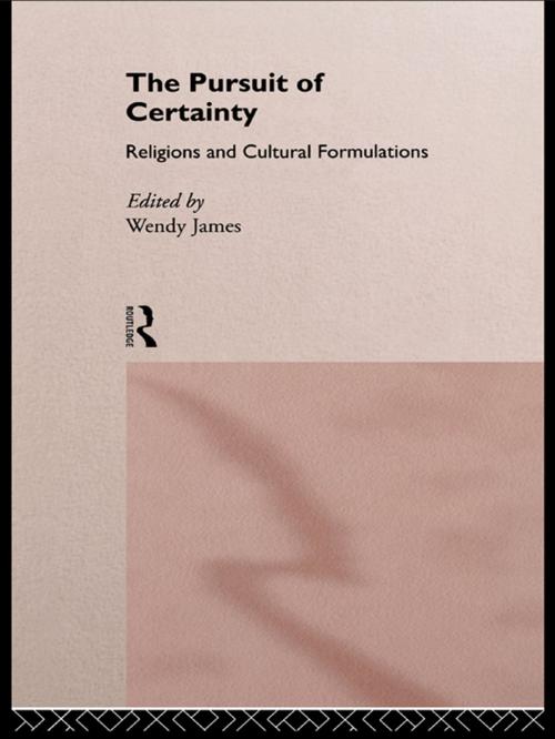 Cover of the book The Pursuit of Certainty by , Taylor and Francis