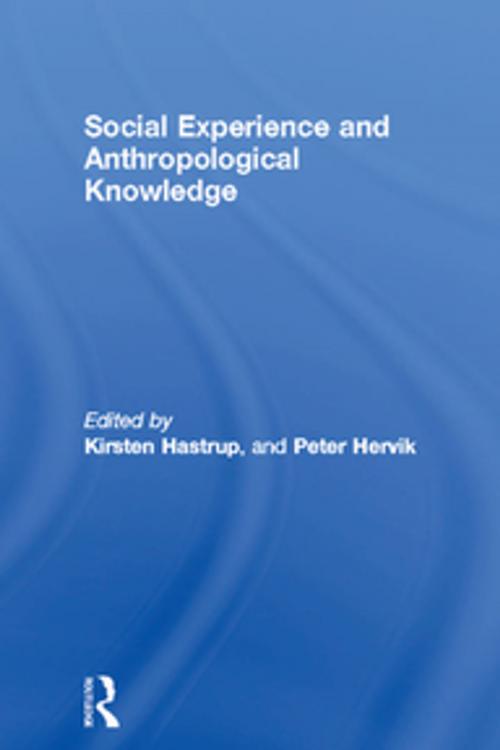 Cover of the book Social Experience and Anthropological Knowledge by , Taylor and Francis