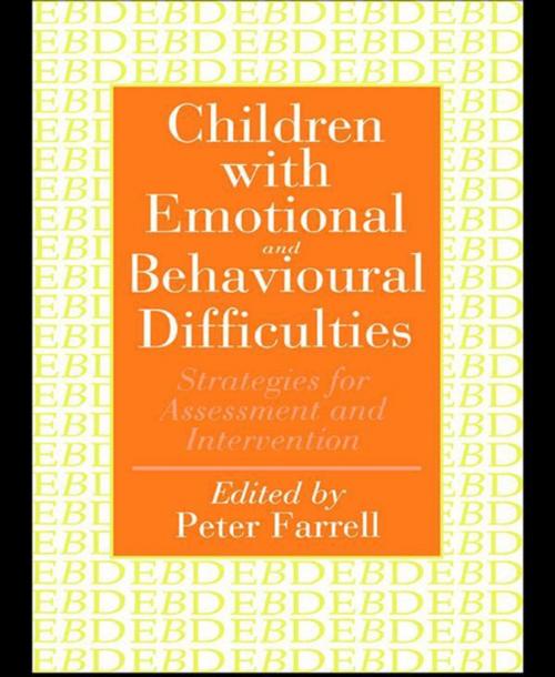 Cover of the book Children With Emotional And Behavioural Difficulties by , Taylor and Francis