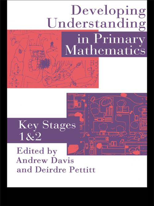 Cover of the book Developing Understanding In Primary Mathematics by D. Pettitt, Taylor and Francis