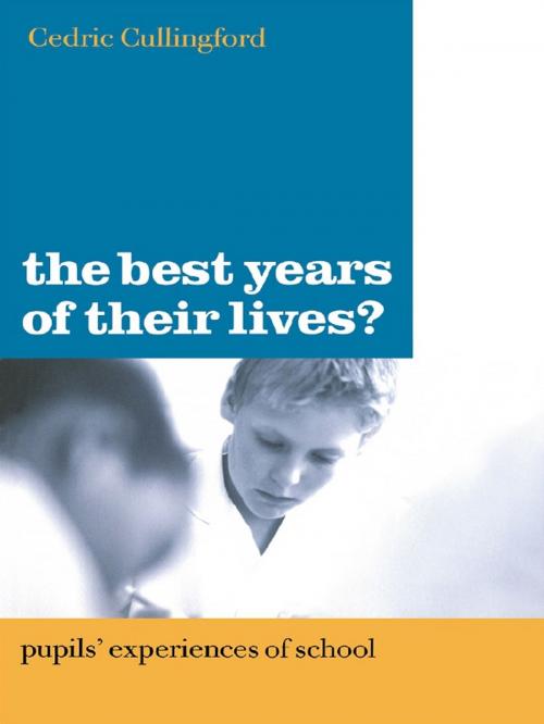 Cover of the book The Best Years of Their Lives? by Cedric Cullingford, Taylor and Francis