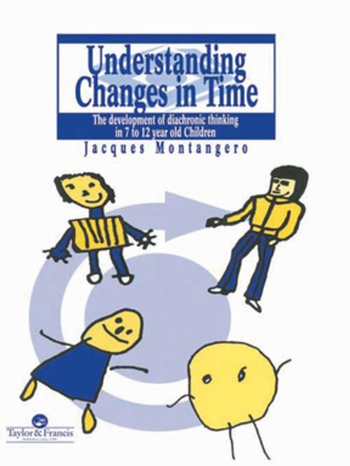 Cover of the book Understanding Changes In Time by Jacques Montangero University of Geneva, Switzerland., Taylor and Francis