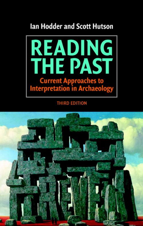 Cover of the book Reading the Past by Ian Hodder, Scott Hutson, Cambridge University Press