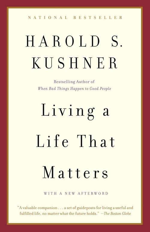 Cover of the book Living a Life that Matters by Harold S. Kushner, Knopf Doubleday Publishing Group
