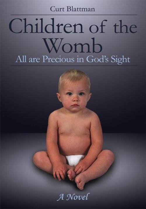 Cover of the book Children of the Womb by Curt Blattman, AuthorHouse