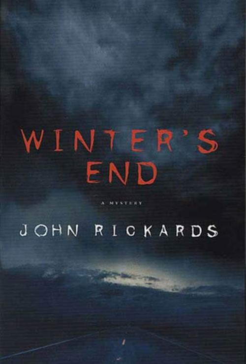 Cover of the book Winter's End by John Rickards, St. Martin's Press