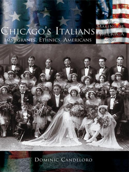 Cover of the book Chicago's Italians by Dominic Candeloro, Arcadia Publishing Inc.