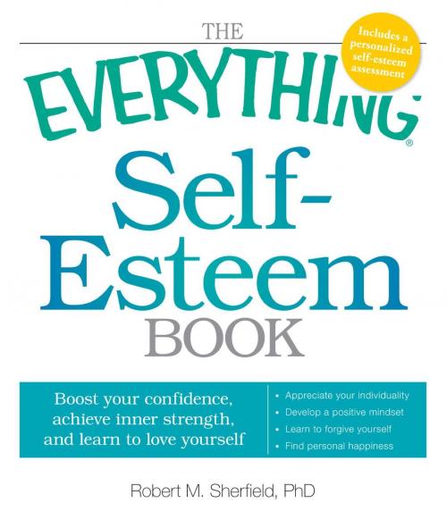 Cover of the book The Everything Self-Esteem Book by Robert M Sherfield, Adams Media