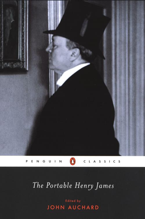 Cover of the book The Portable Henry James by Henry James, Penguin Publishing Group