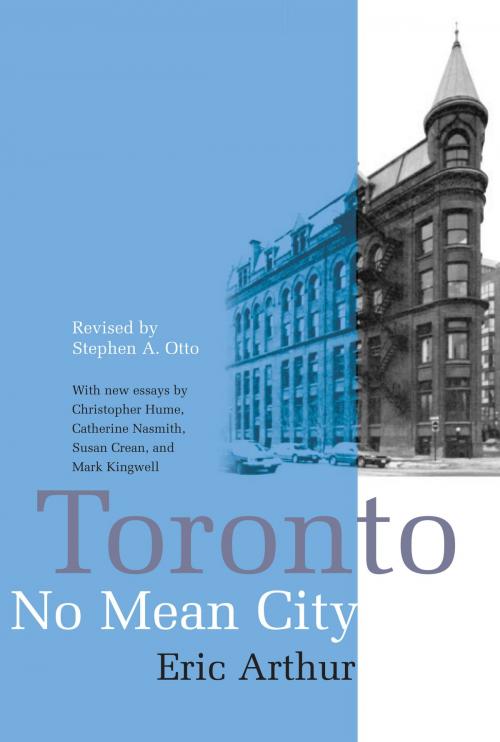 Cover of the book Toronto, No Mean City by Eric Arthur, Stephen Otto, University of Toronto Press, Scholarly Publishing Division
