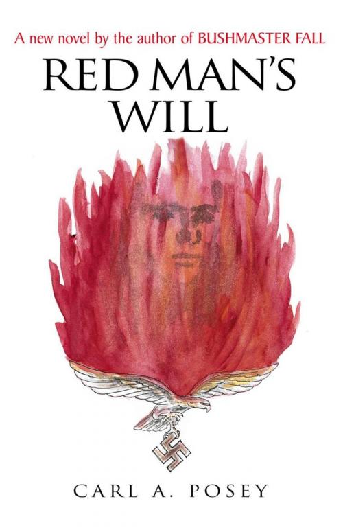 Cover of the book Red Man's Will by Carl A. Posey, Xlibris US