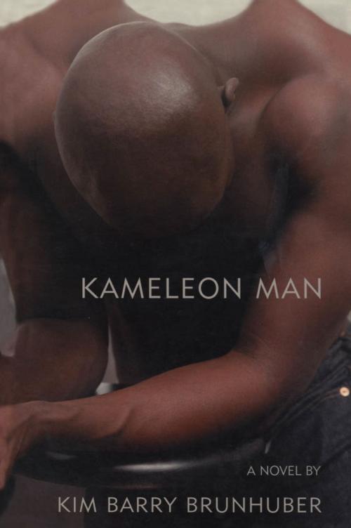 Cover of the book Kameleon Man by Kim Barry Brunhuber, Dundurn