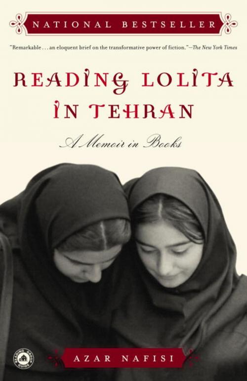 Cover of the book Reading Lolita in Tehran by Azar Nafisi, Random House Publishing Group