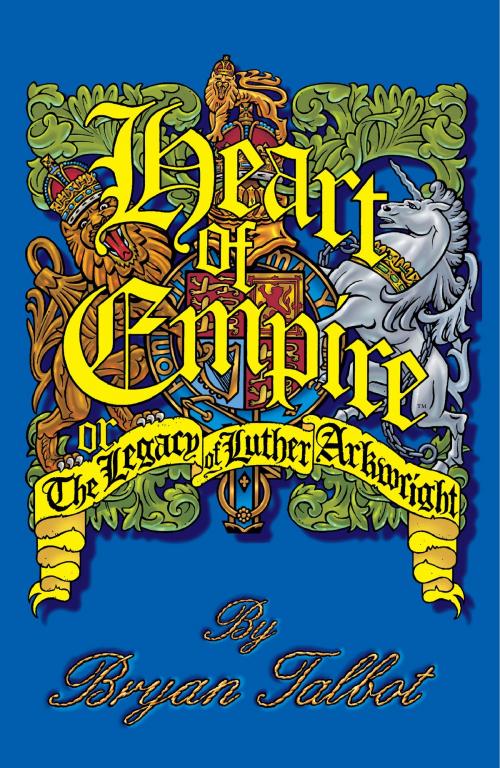 Cover of the book Heart of Empire: The Legacy of Luther Arkwright (2nd edition) by Bryan Talbot, Dark Horse Comics