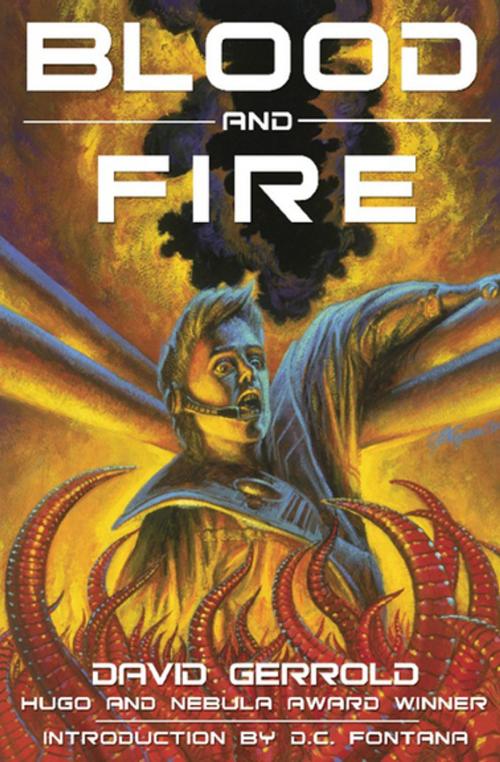 Cover of the book Blood and Fire by David Gerrold, BenBella Books