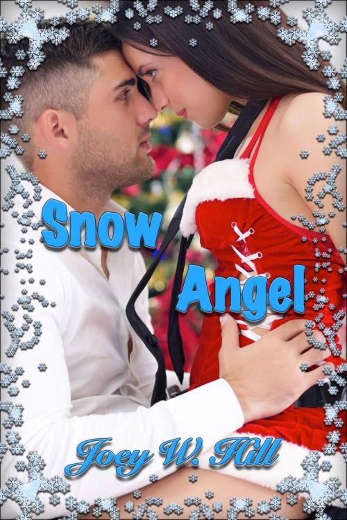 Cover of the book Snow Angel by Joey W. Hill, Story Witch Press