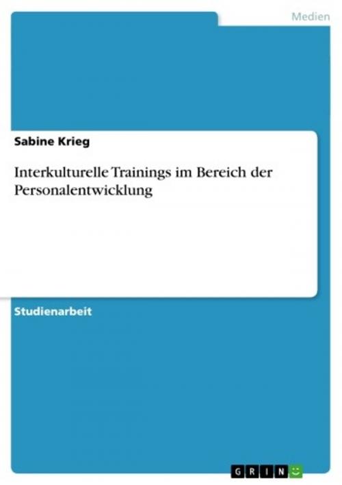 Cover of the book Interkulturelle Trainings im Bereich der Personalentwicklung by Sabine Krieg, GRIN Verlag