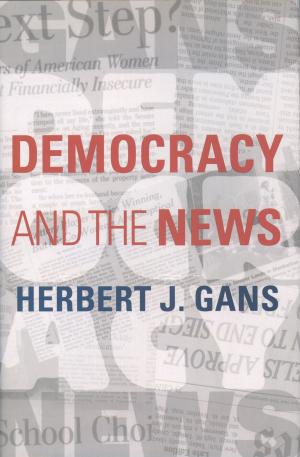 Cover of the book Democracy and the News by Robert H. Holden