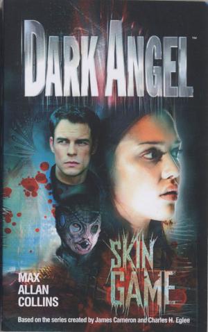 bigCover of the book Dark Angel: Skin Game by 