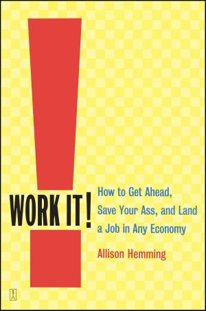 Cover of the book Work It! by Lynn Kiele Bonasia