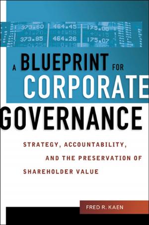 Cover of the book A Blueprint for Corporate Governance by William Rothwell