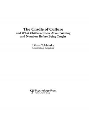 Cover of the book The Cradle of Culture and What Children Know About Writing and Numbers Before Being by Edel Hughes