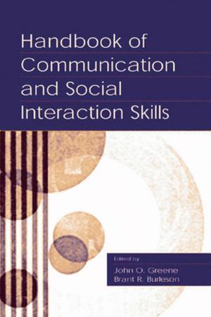Cover of the book Handbook of Communication and Social Interaction Skills by Mary Ellen Snodgrass