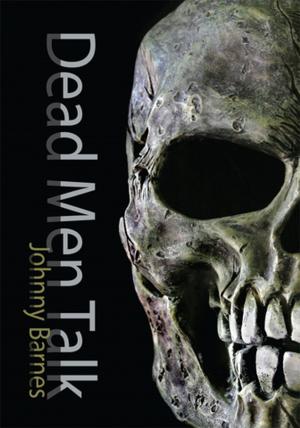 Cover of the book Dead Men Talk by Robert D. Collins Sr.