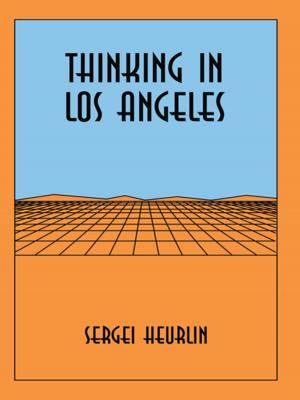 Cover of the book Thinking in Los Angeles by John D. Leary Jr.
