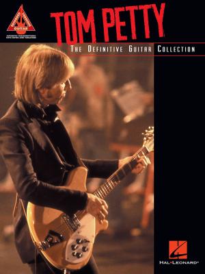 bigCover of the book Tom Petty - The Definitive Guitar Collection (Songbook) by 
