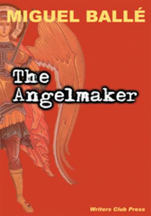 Cover of the book The Angelmaker by Girad Clacy