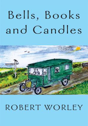 Cover of the book Bells, Books and Candles by Robert L. Wilson