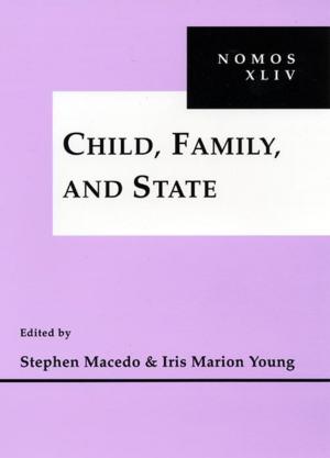 Cover of the book Child, Family and State by Hans Turley