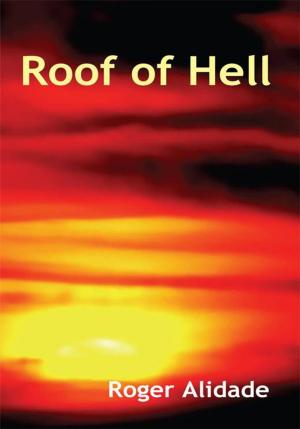 Cover of the book Roof of Hell by Jim Des Rocher