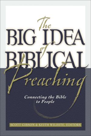 Cover of the book The Big Idea of Biblical Preaching by Stan Telchin