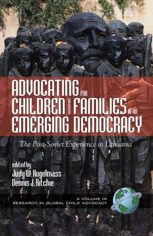 bigCover of the book Advocating for Children and Families in an Emerging Democracy by 