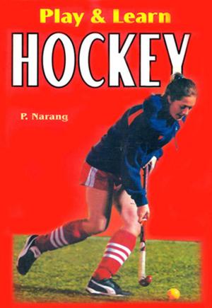 Cover of the book Play & learn Hockey by D. Jain