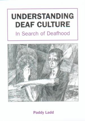 Cover of Understanding Deaf Culture