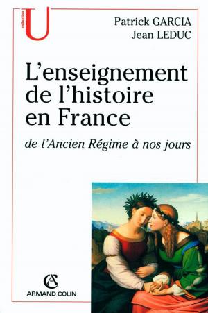 Cover of the book L'enseignement de l'histoire en France by Violaine Sebillotte Cuchet, Sandra Boehringer