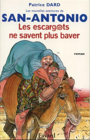 Cover of the book Les Escargots ne savent plus baver by Madeleine Chapsal