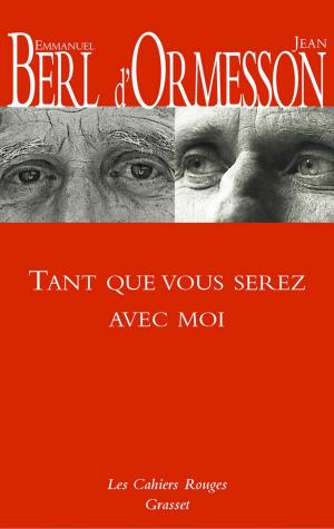 Cover of the book Tant que vous penserez à moi by Alain Minc