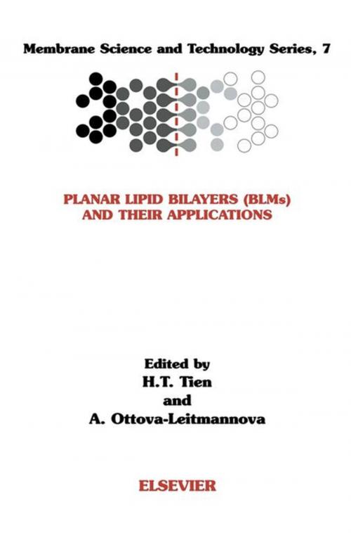 Cover of the book Planar Lipid Bilayers (BLM's) and Their Applications by H.T. Tien †, A. Ottova-Leitmannova, Elsevier Science