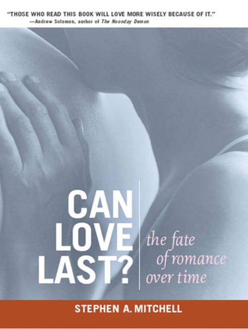 Cover of the book Can Love Last?: The Fate of Romance over Time by Stephen A. Mitchell, W. W. Norton & Company