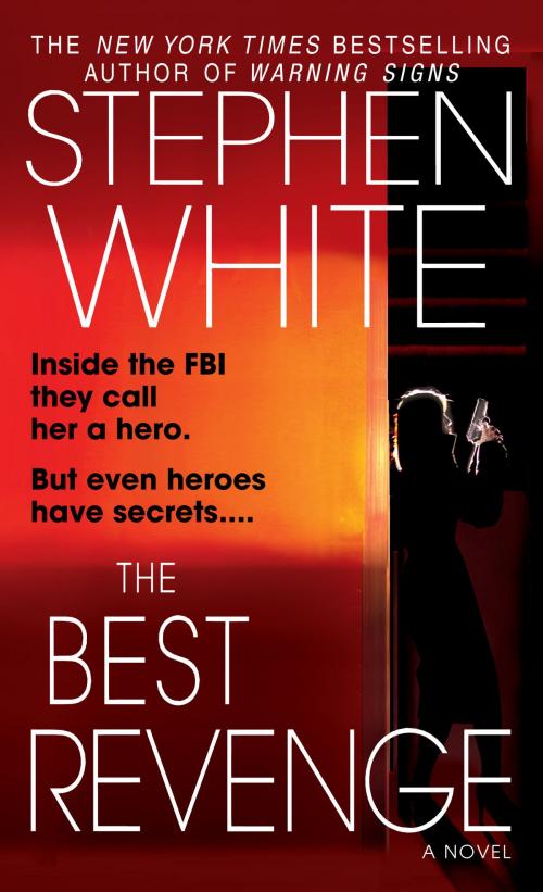 Cover of the book The Best Revenge by Stephen White, Random House Publishing Group