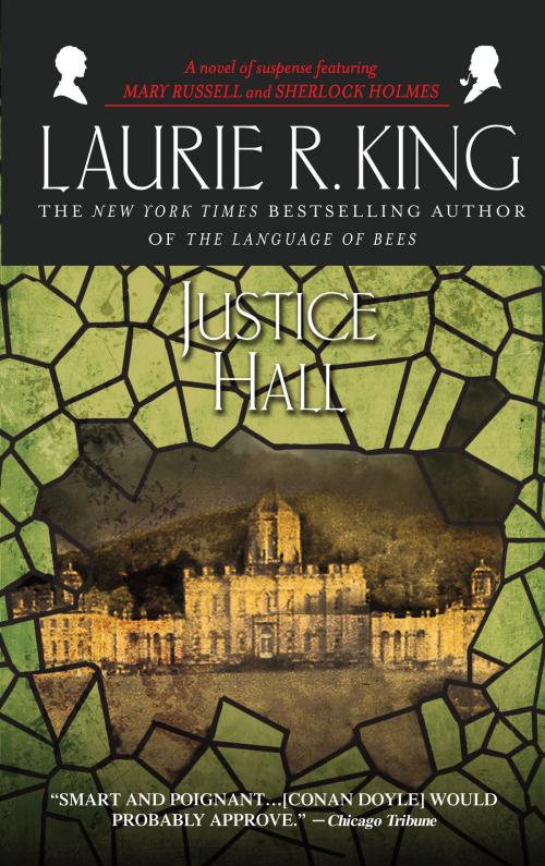 Cover of the book Justice Hall by Laurie R. King, Random House Publishing Group