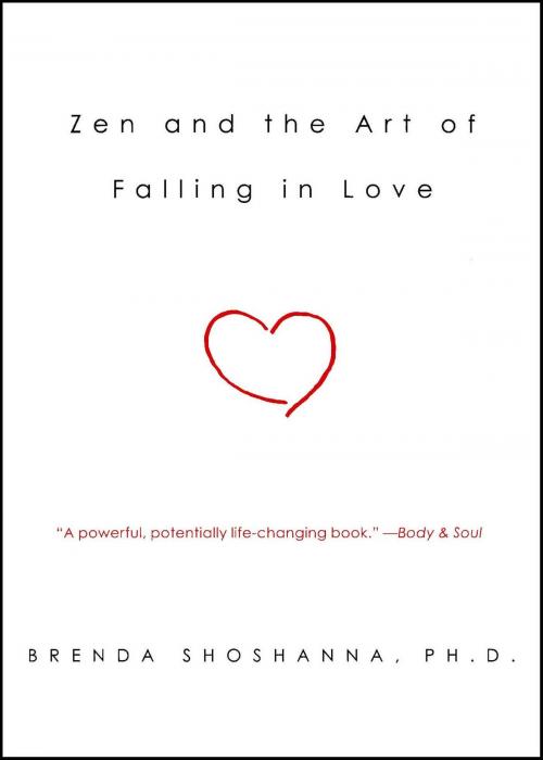 Cover of the book Zen and the Art of Falling in Love by Dr. Brenda Shoshanna, Simon & Schuster