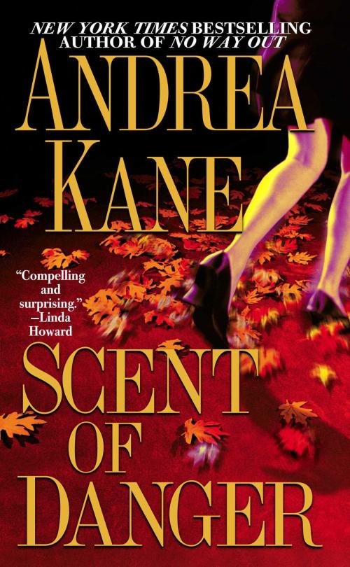 Cover of the book Scent of Danger by Andrea Kane, Pocket Books